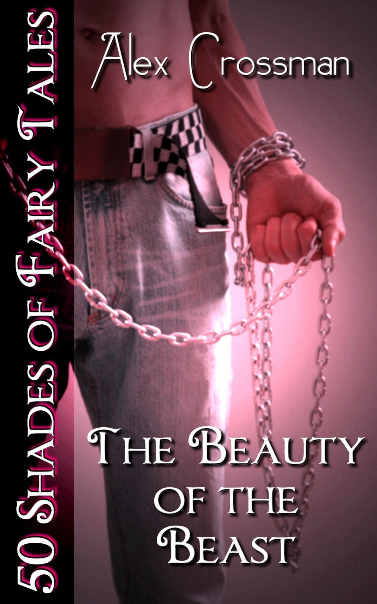 The Beauty of the Beast (50 Shades of Fairy Tales)