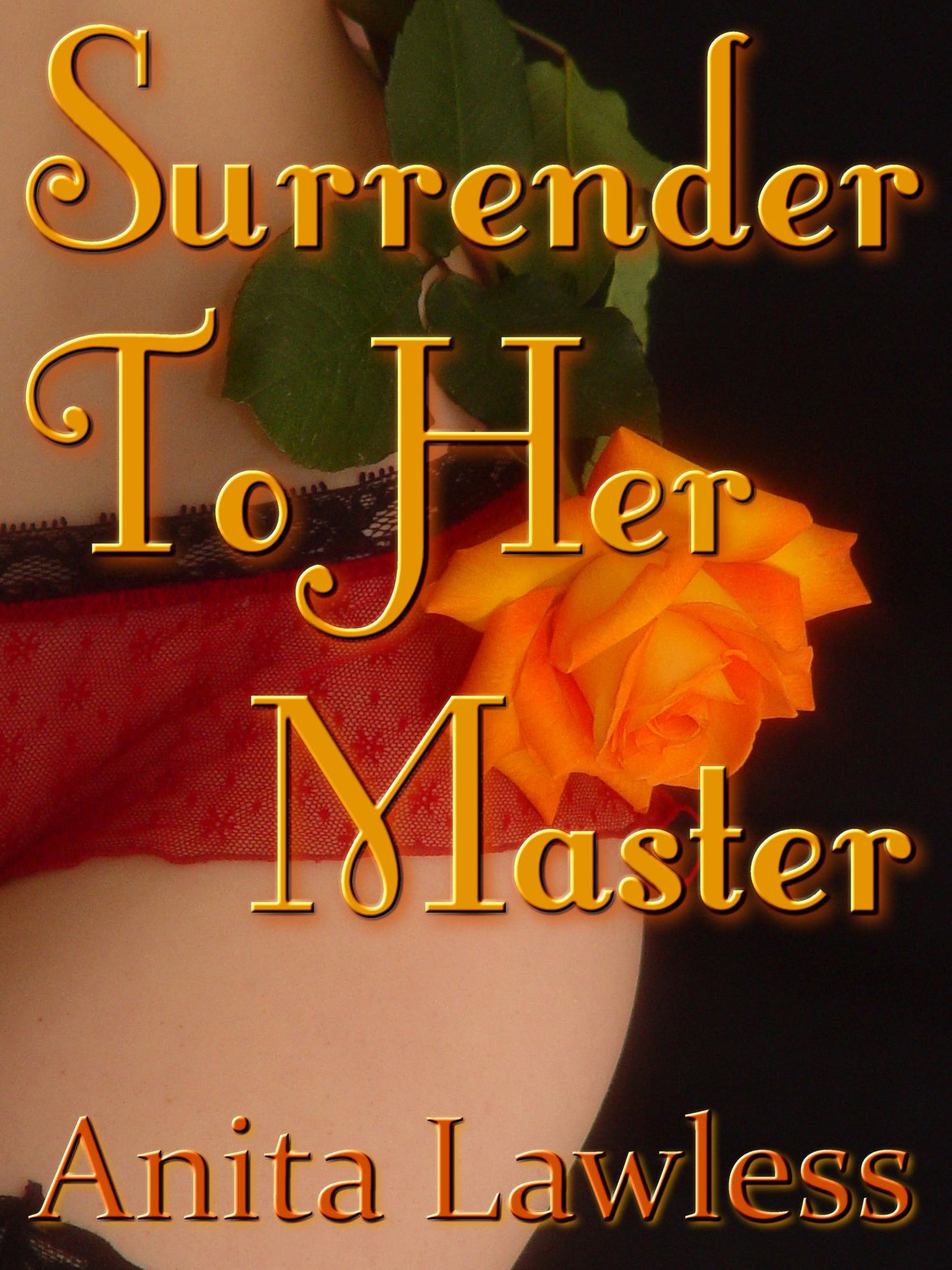 Surrender To Her Master (Surrender Series Part 2)