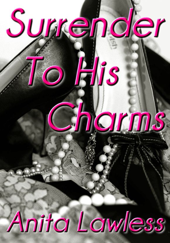 Surrender To His Charms (Surrender Series Part 4 - Finale)