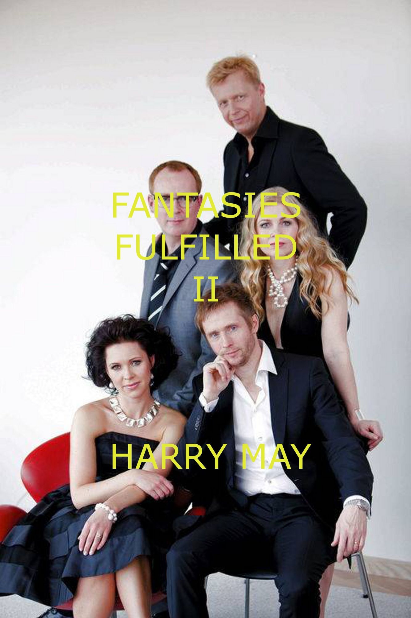 Fantasies Fulfilled II