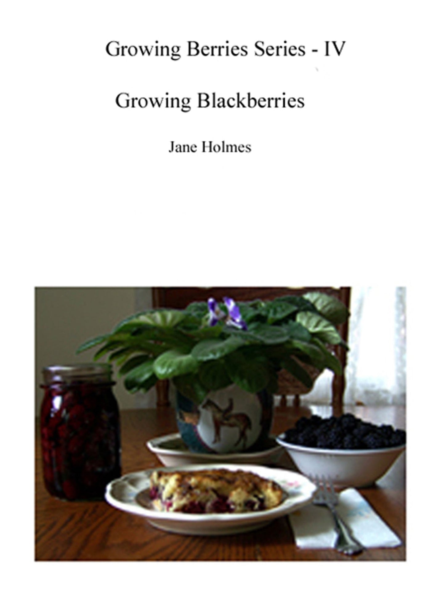 Growing Blackberries