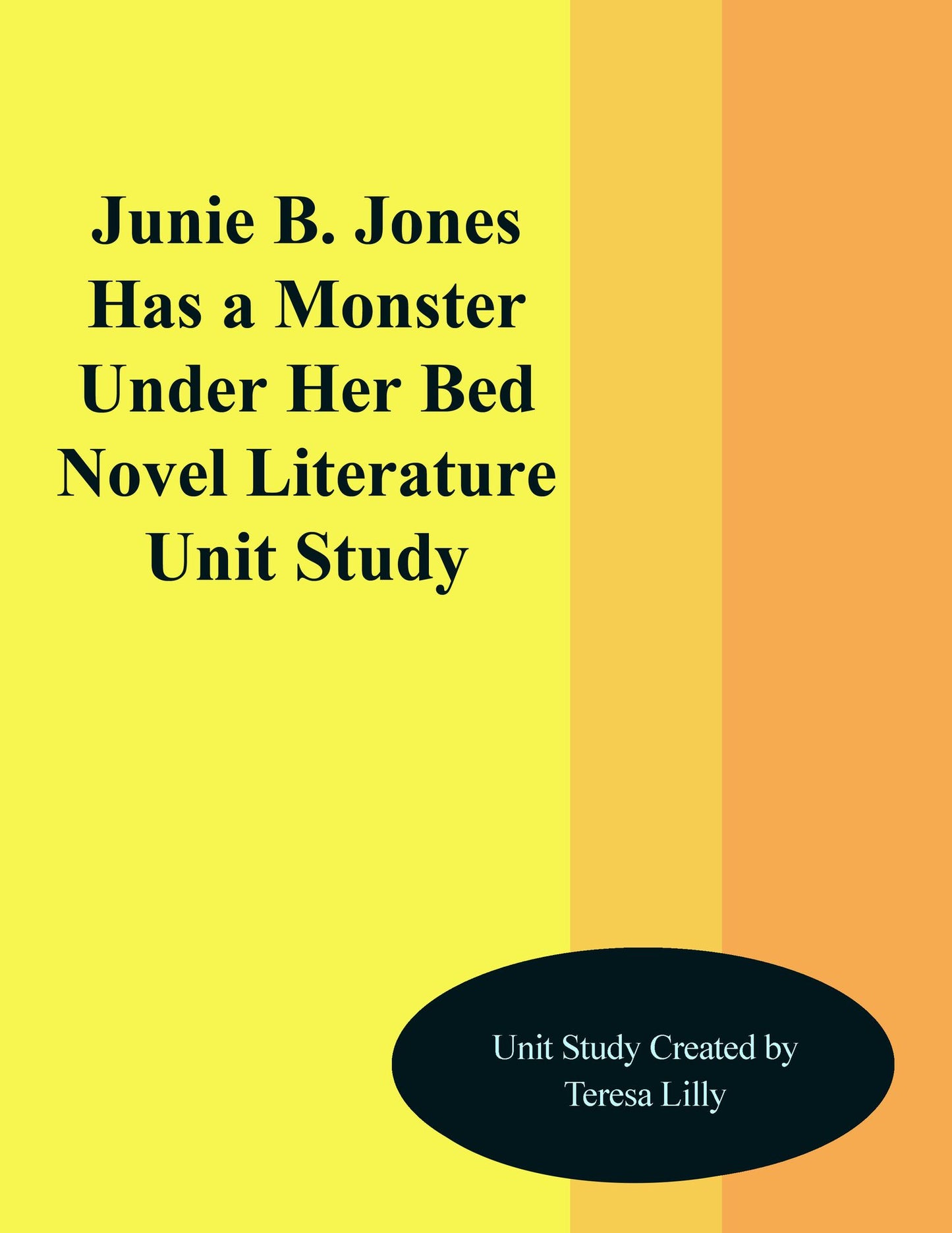 Junie B. Jones Has a Monster Under Her Bed Novel Literature Unit Study