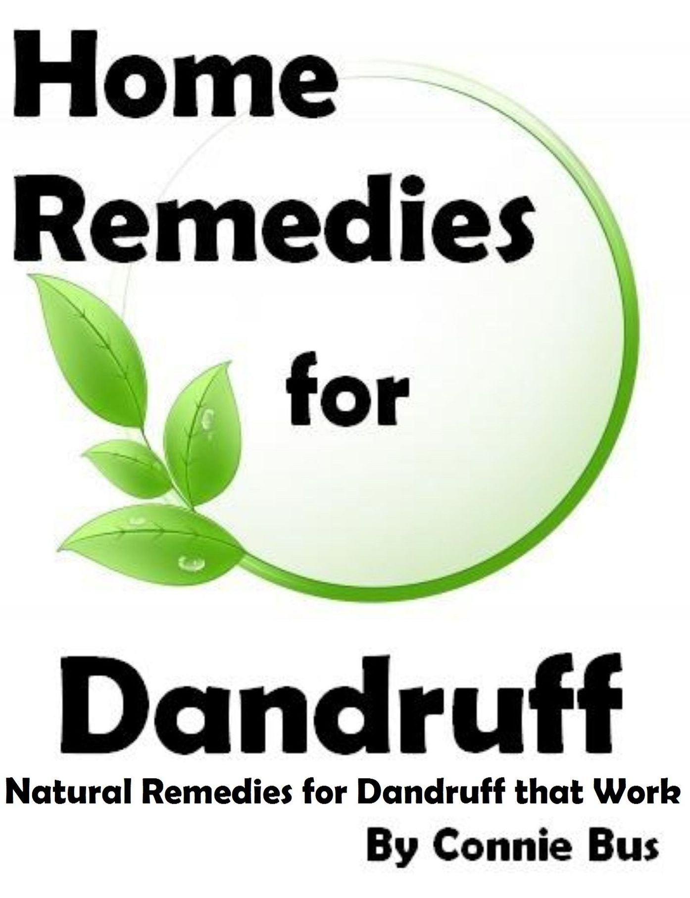 Home Remedies for Dandruff: Natural Dandruff Remedies that Work