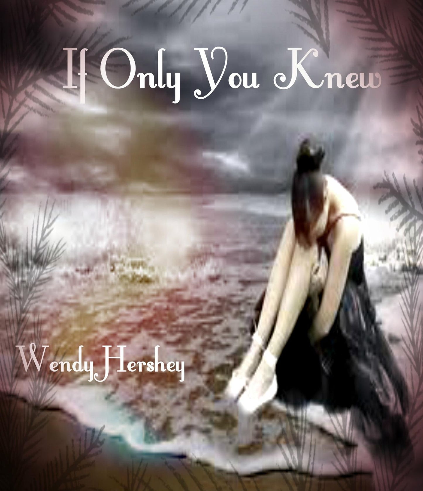 If Only You Knew