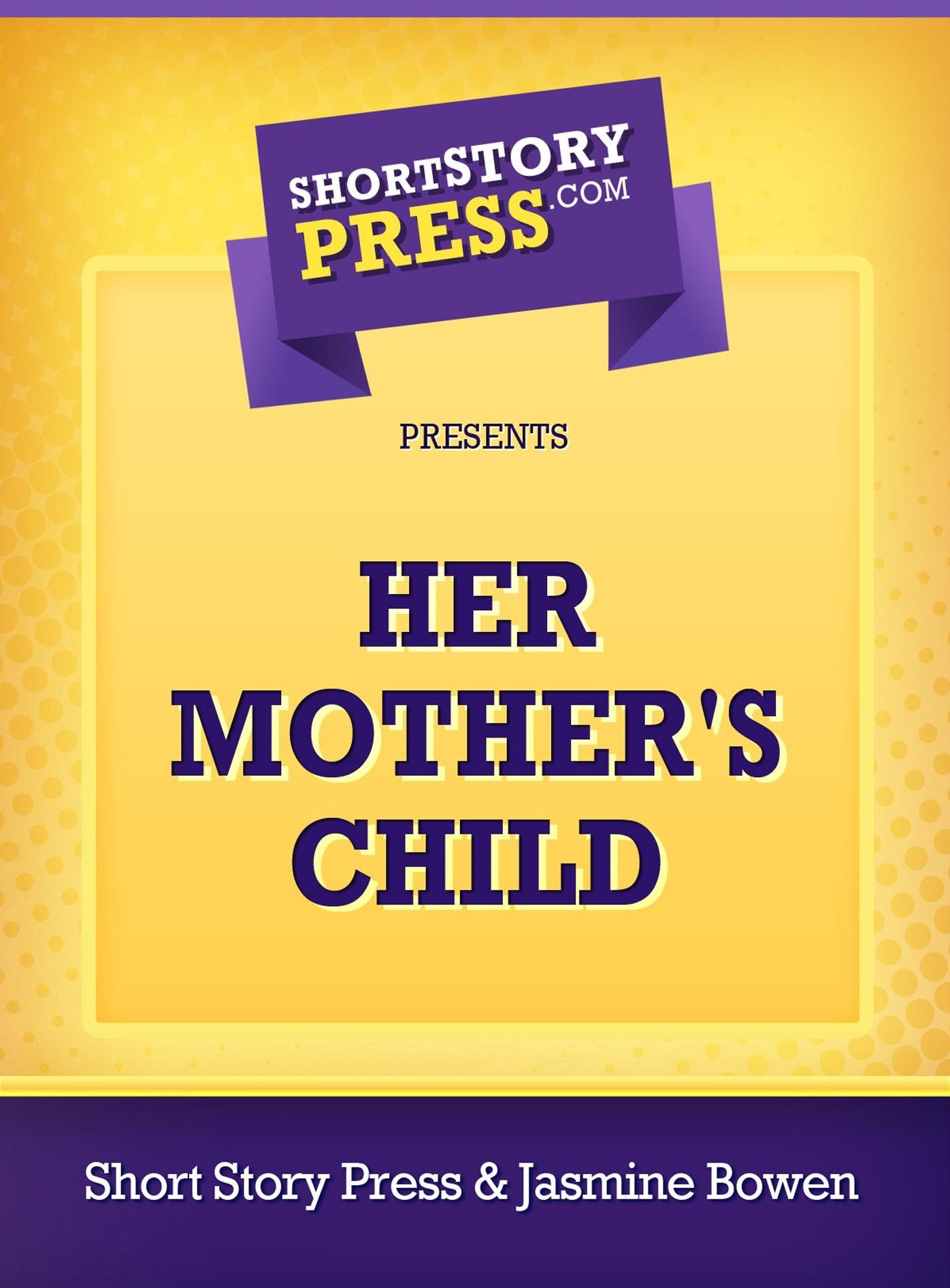 Her Mother's Child