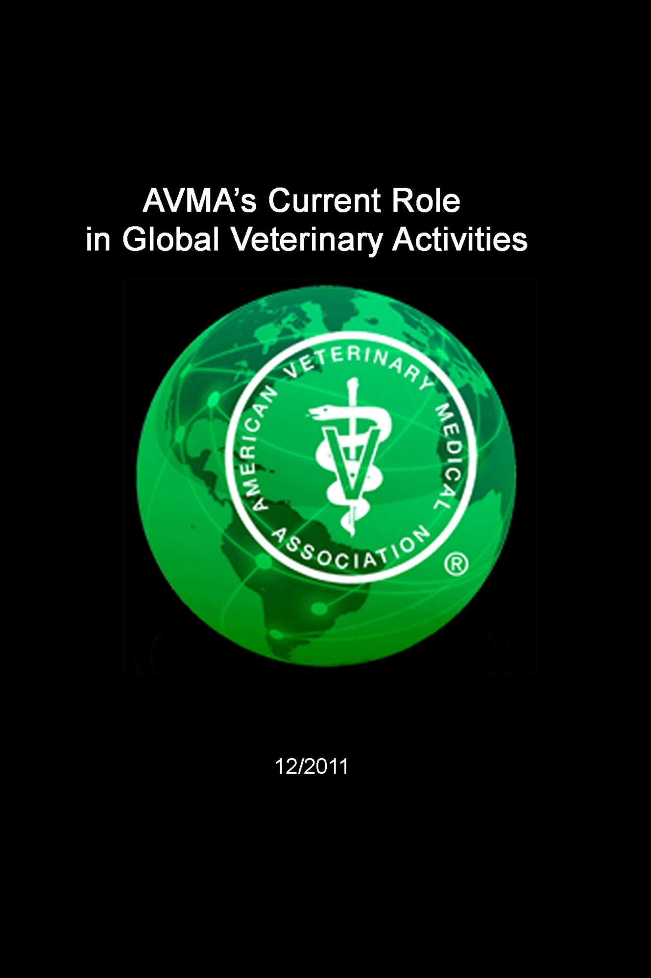 AVMA's Current Role in Global Veterinary Activities