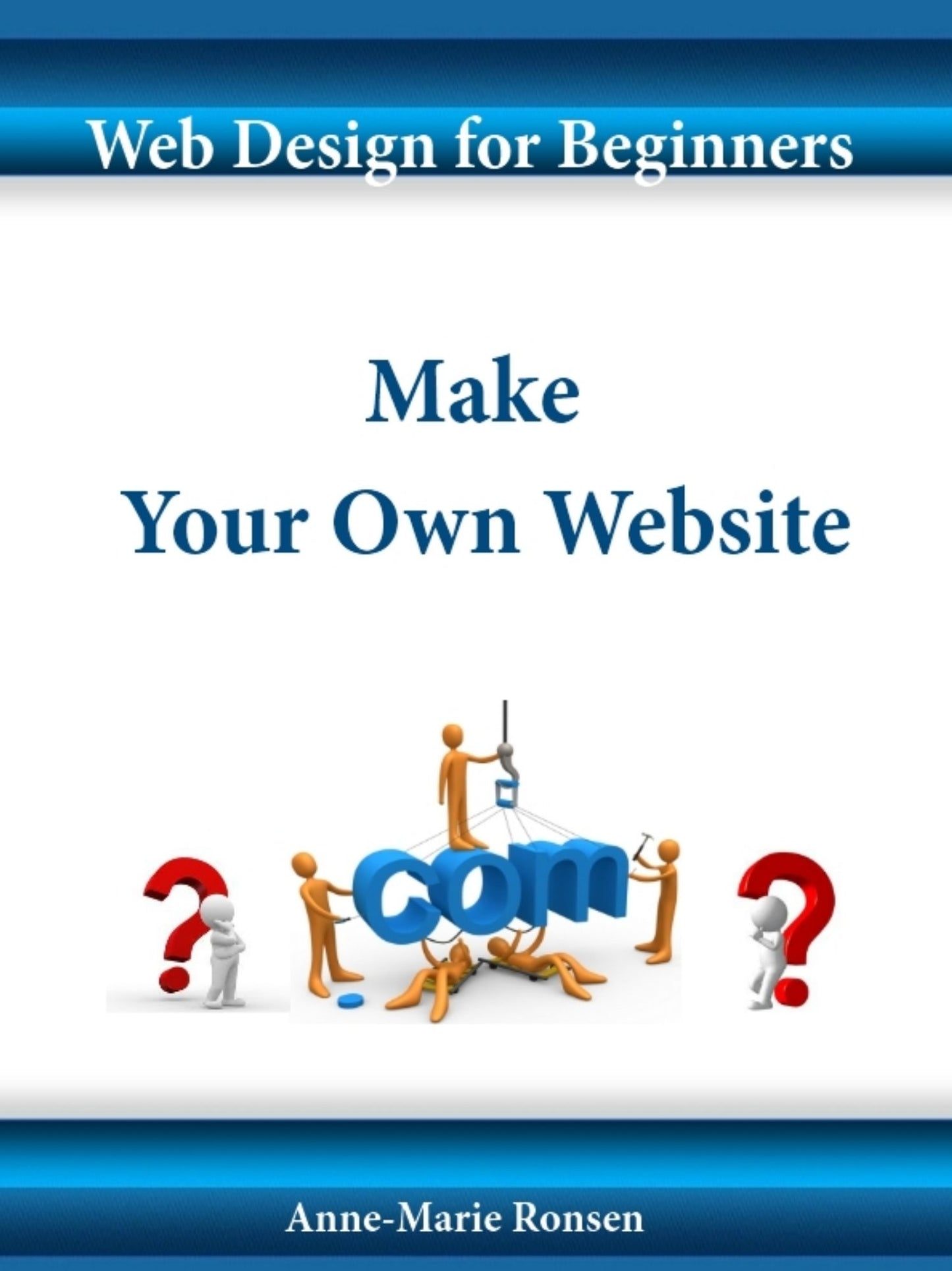 Web Design for Beginners: Make Your Own Website