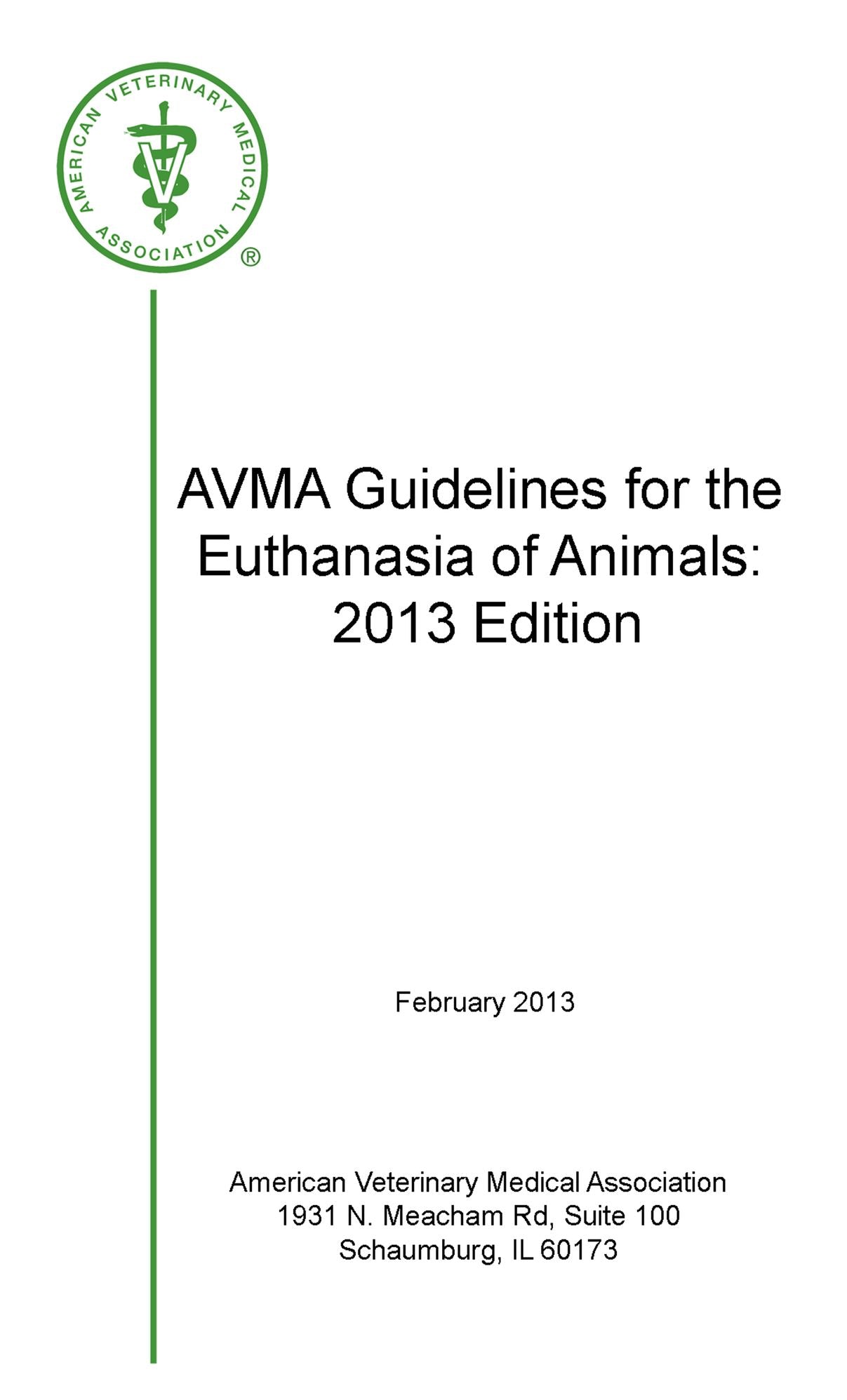 AVMA Guidelines for the Euthanasia of Animals 2013 Edition