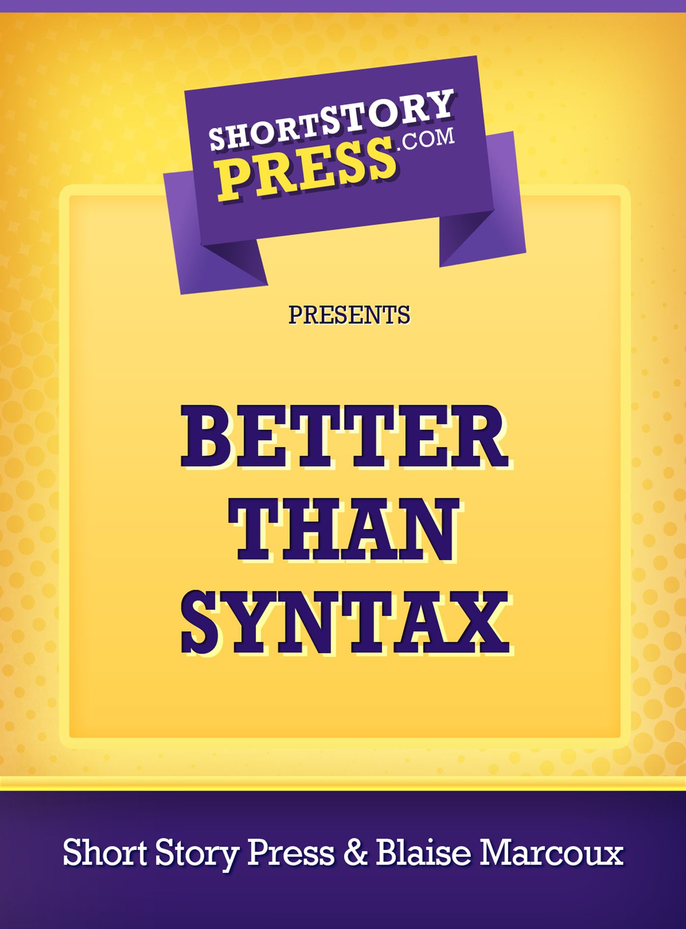 Better Than Syntax