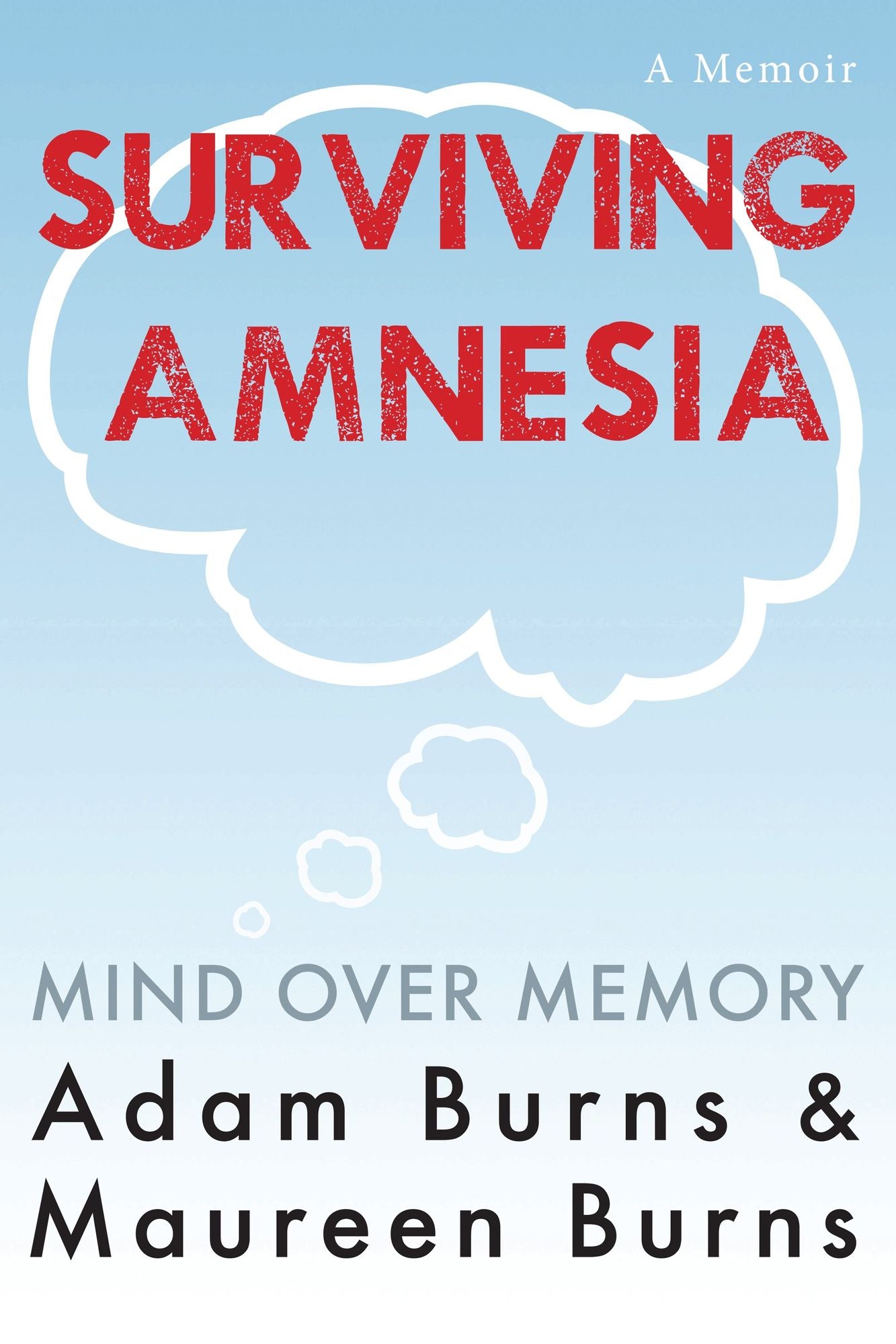 Surviving Amnesia - Mind Over Memory