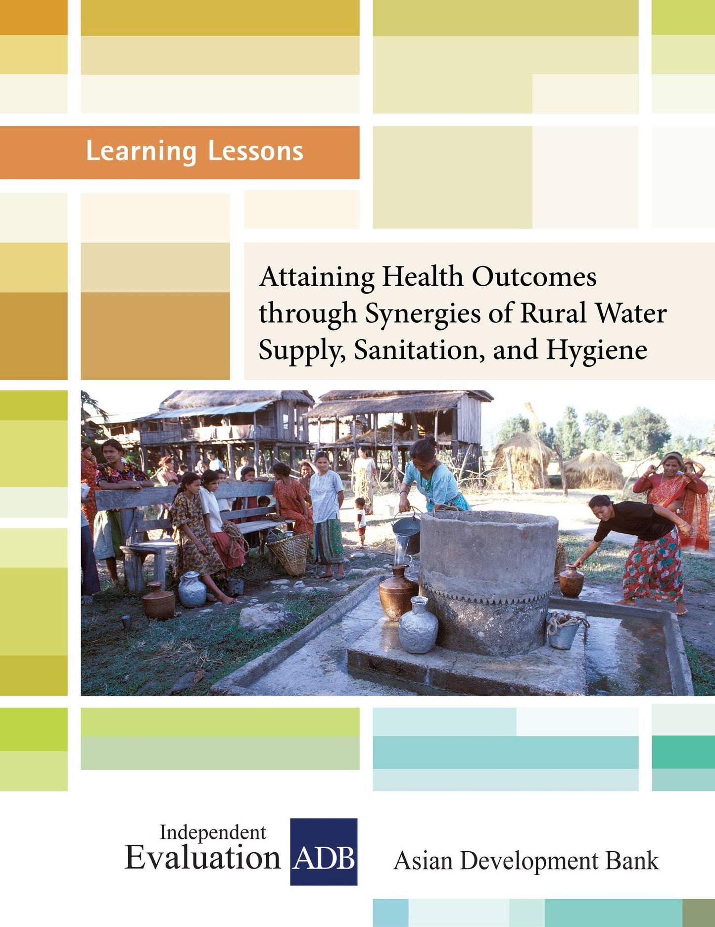 Attaining Health Outcomes through Synergies of Rural Water Supply, Sanitation, and Hygiene