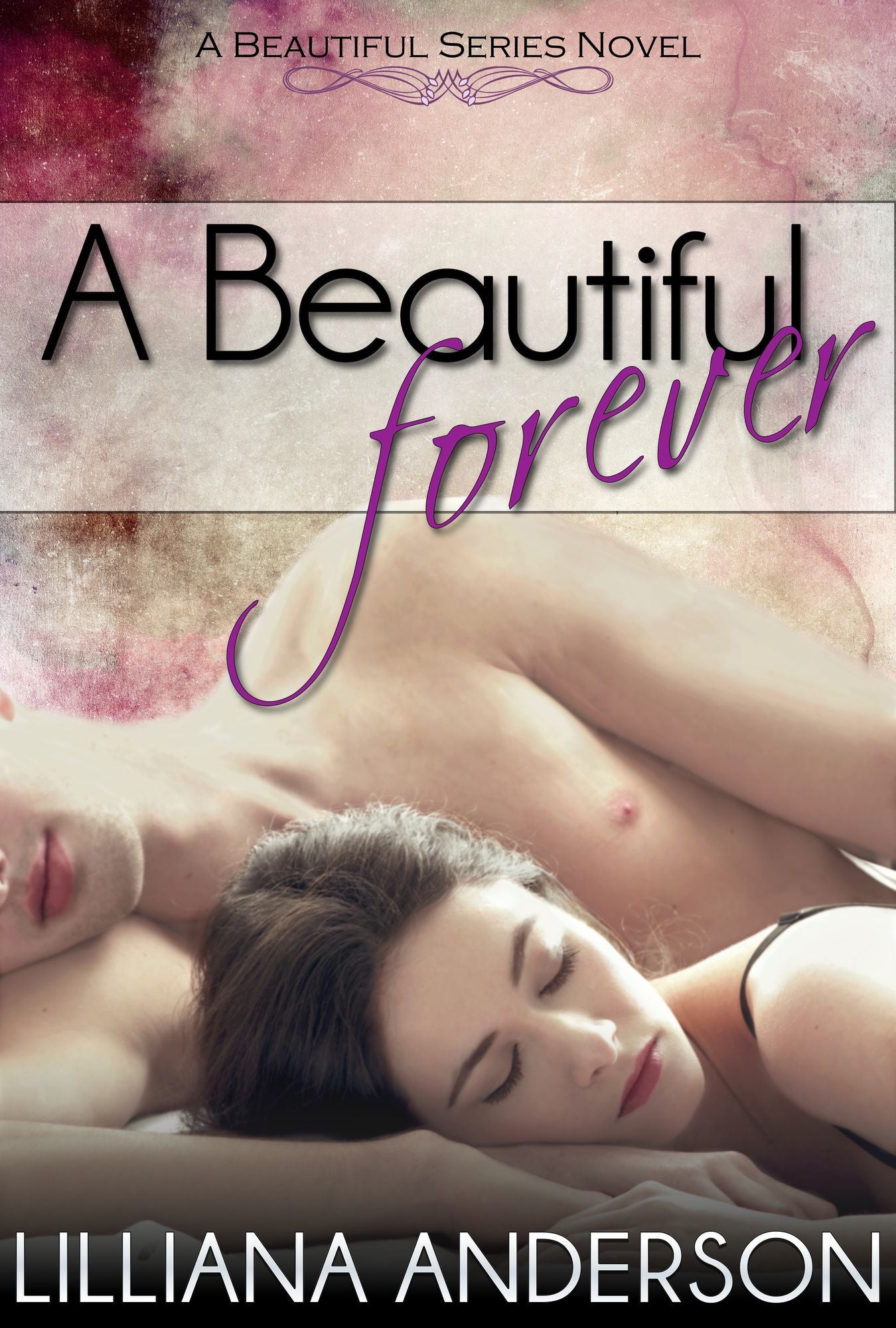 A Beautiful Forever (A Beautiful Series Novel - Book 2)