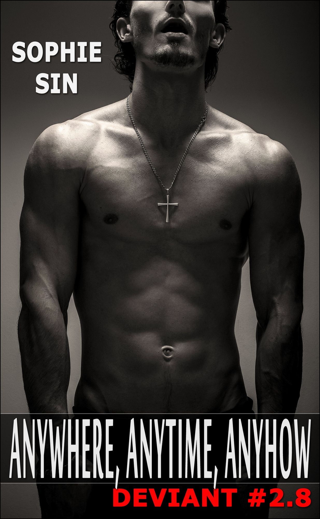 Ultra XXX: Anywhere, Anytime, Anyhow (Deviant #2.8)