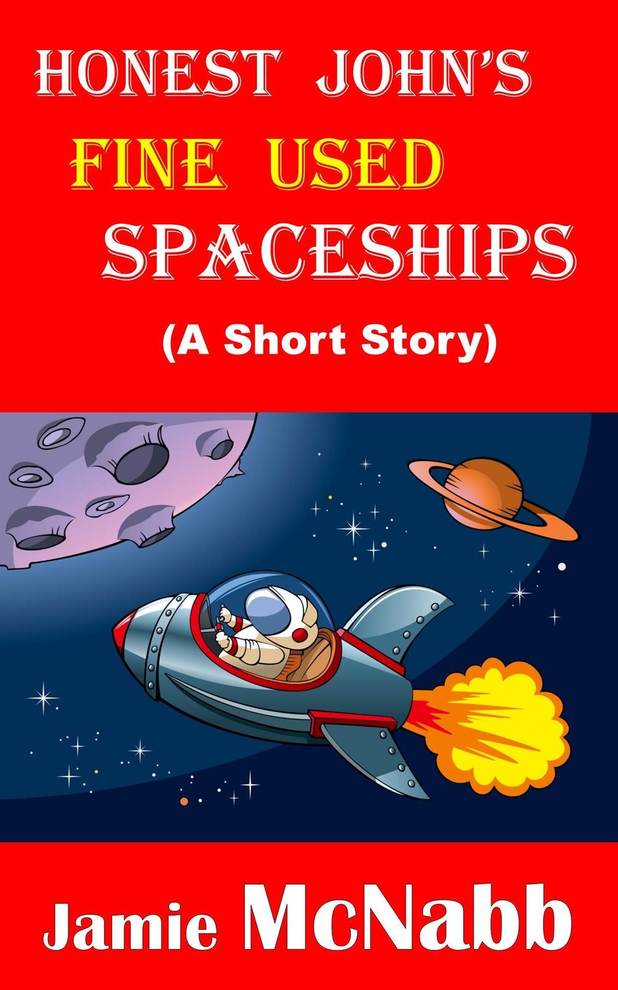 Honest John's Fine Used Spaceships