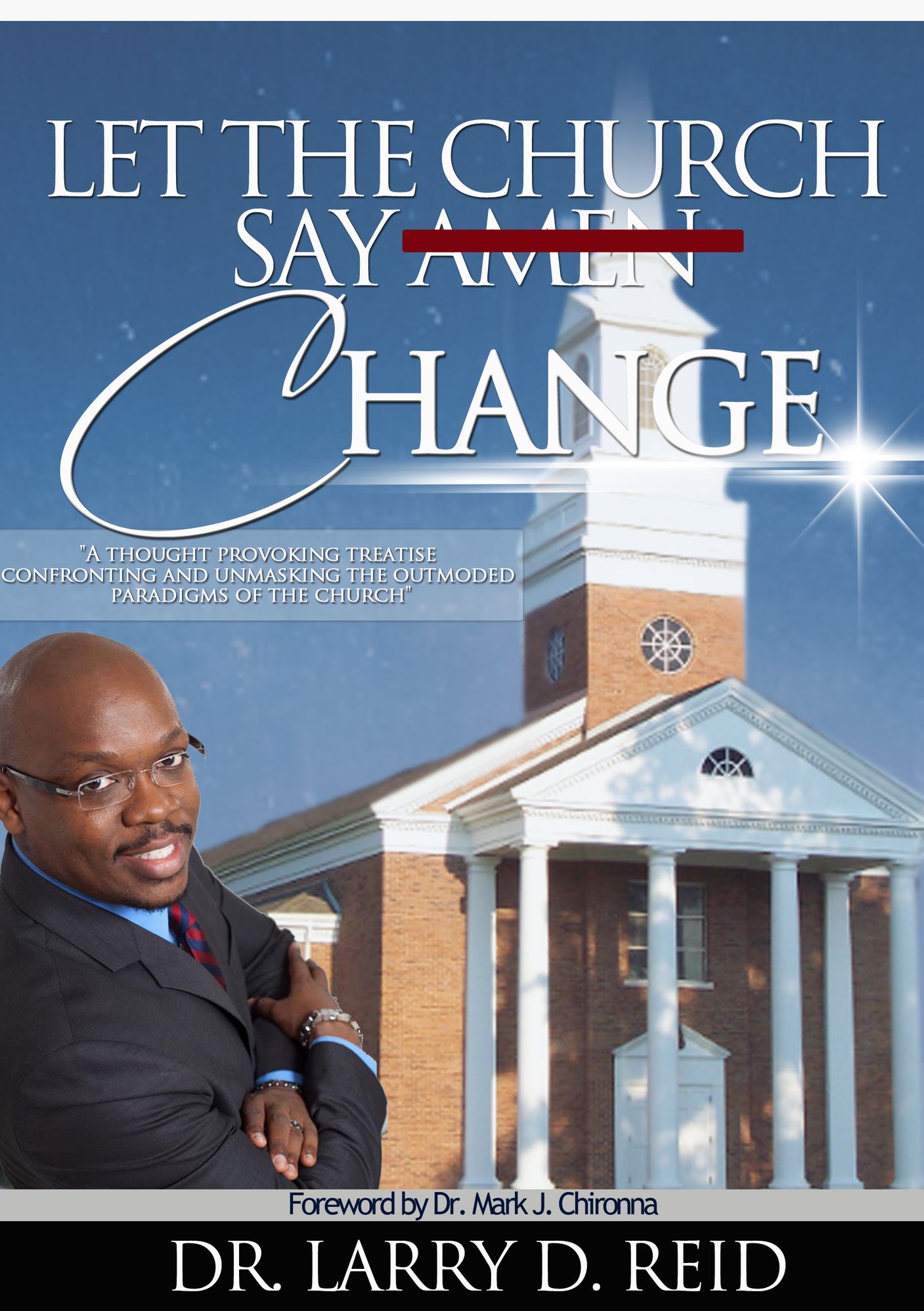Let The Church Say Change