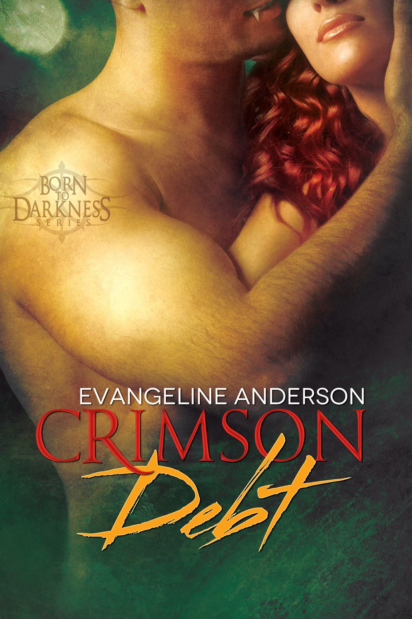 Crimson Debt: Book 1 in the Born to Darkness series