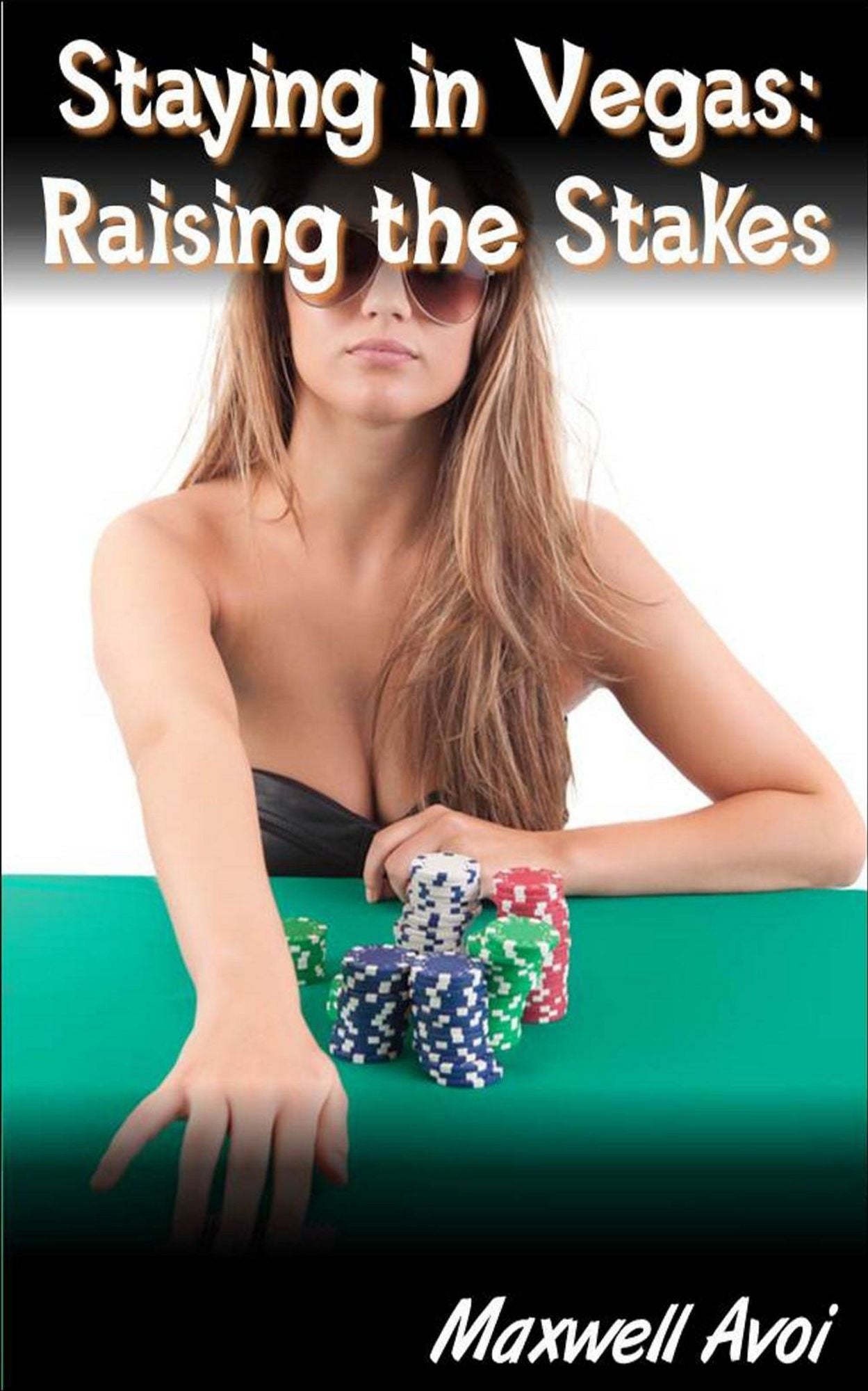 Raising the Stakes