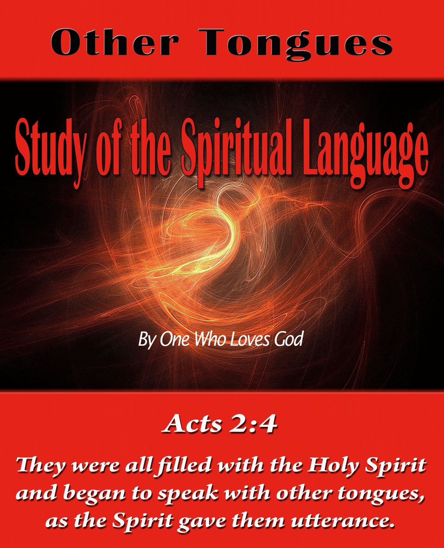 Study of the Spiritual Language: - Other Tongues