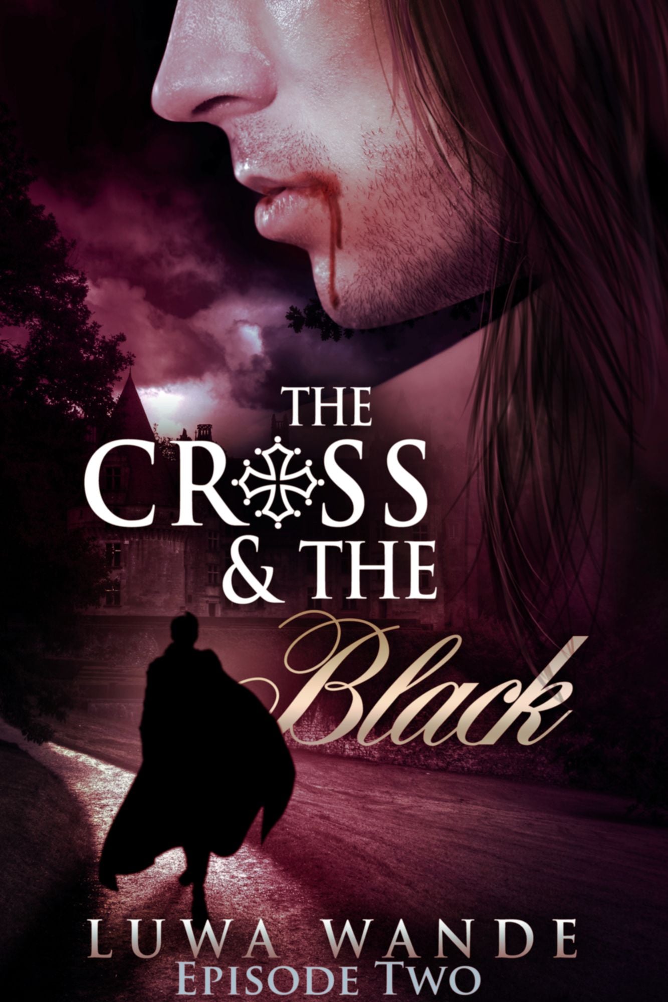 The Cross and the Black-Episode II