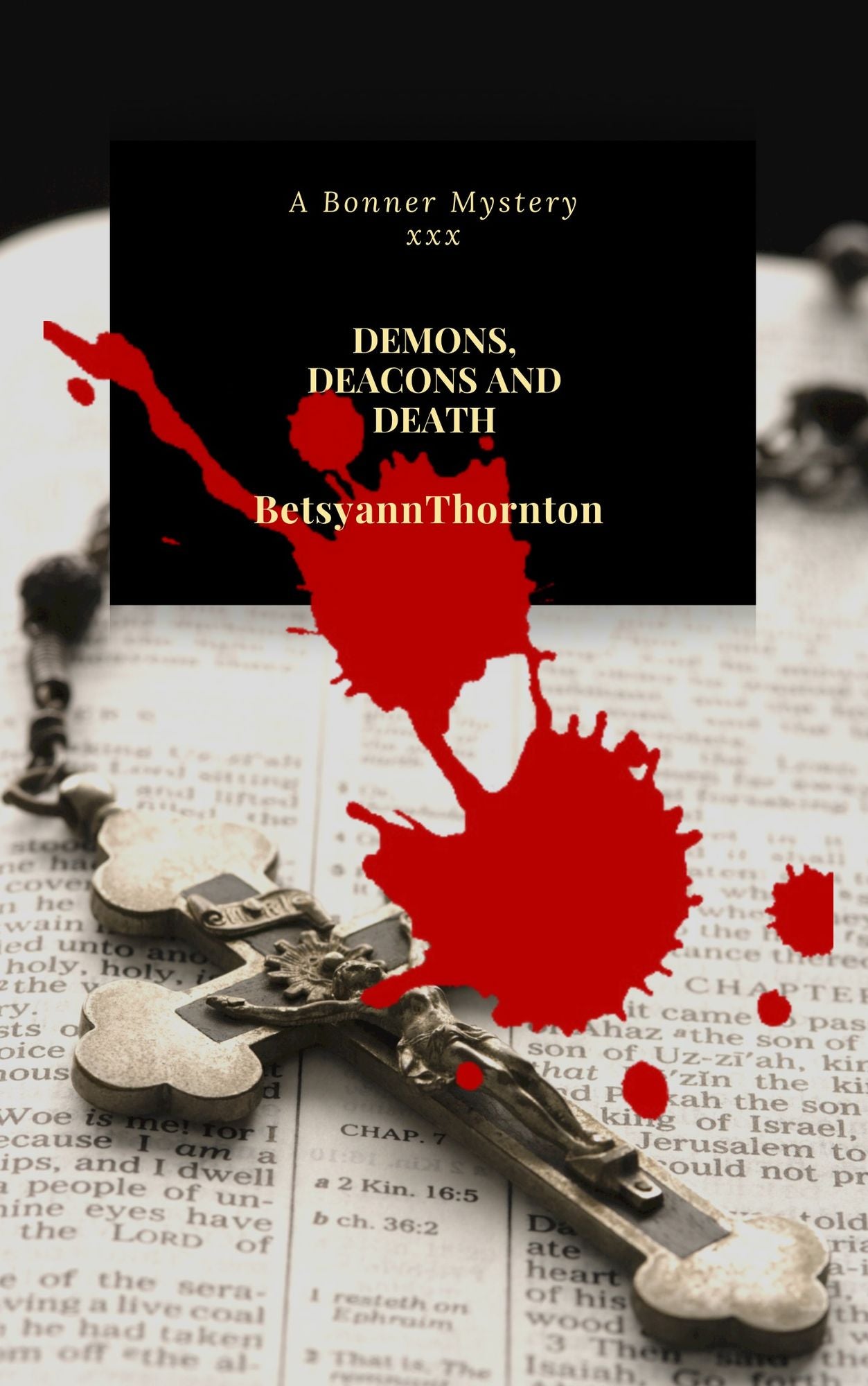 Demons,Deacons and Death