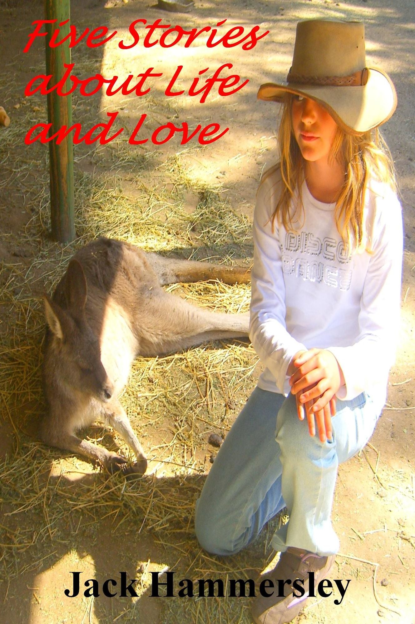 Five Stories about Life and Love