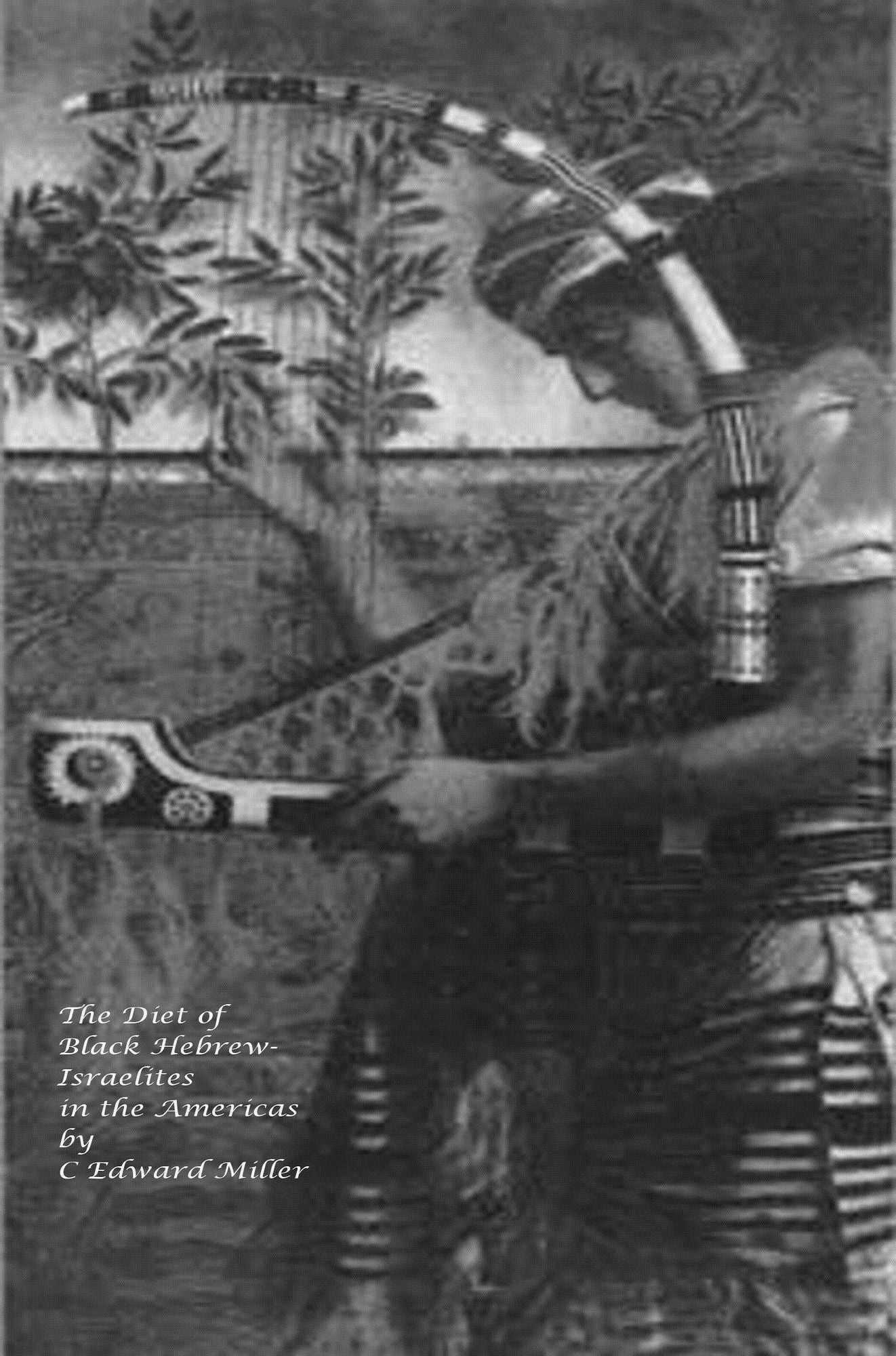The Diet of Black Hebrew-Israelites in the Americas