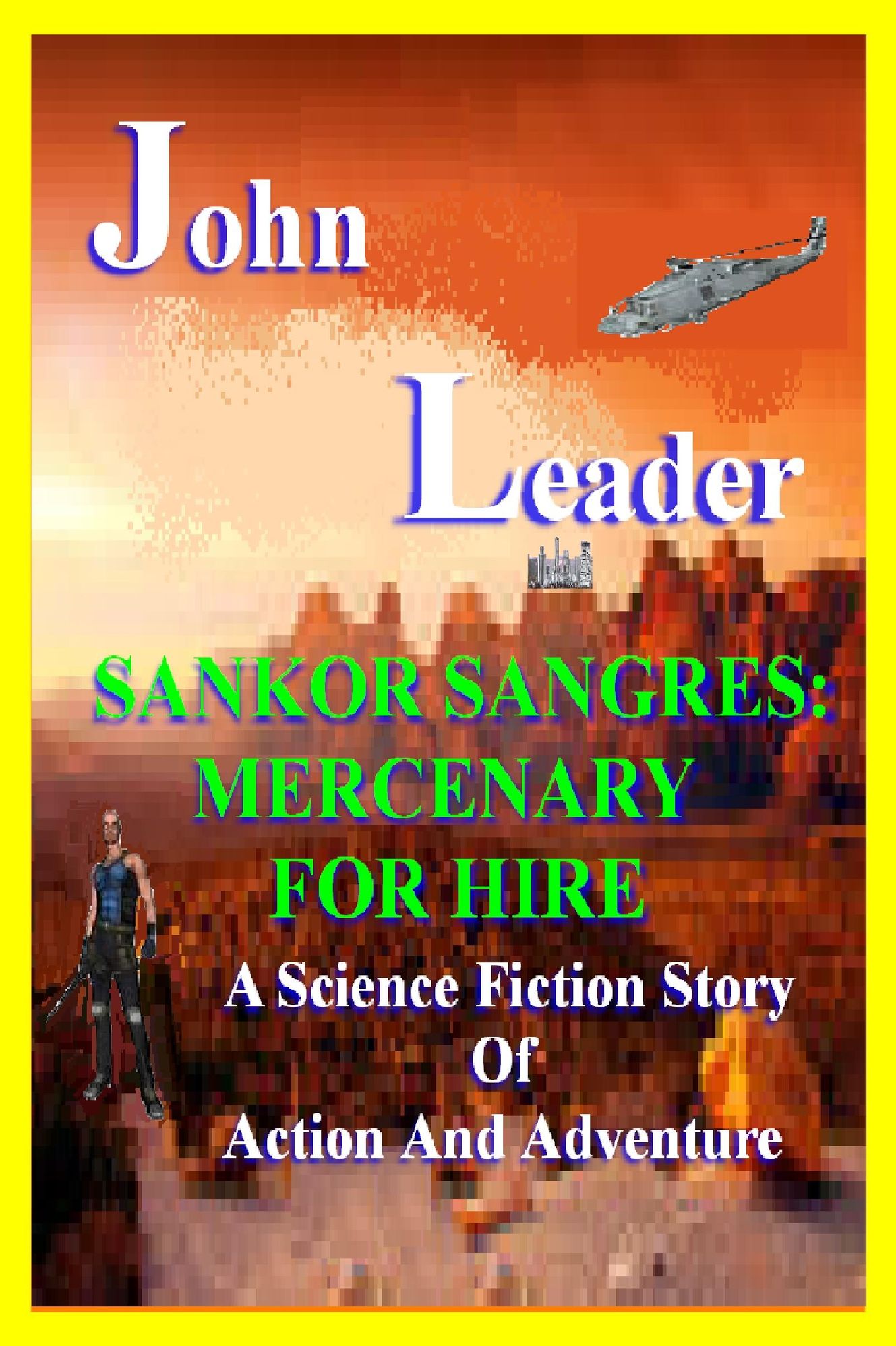 Sankor Sangres: Mercenary For Hire
