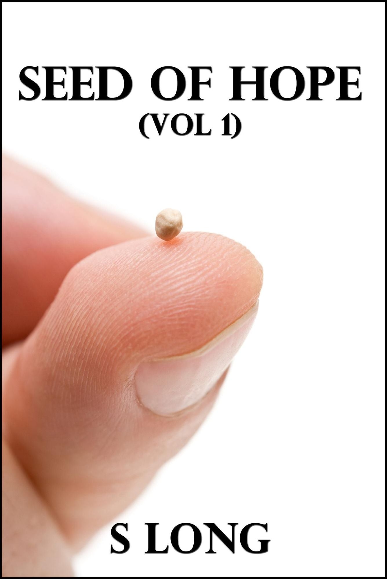Seed of Hope (Volume 1)