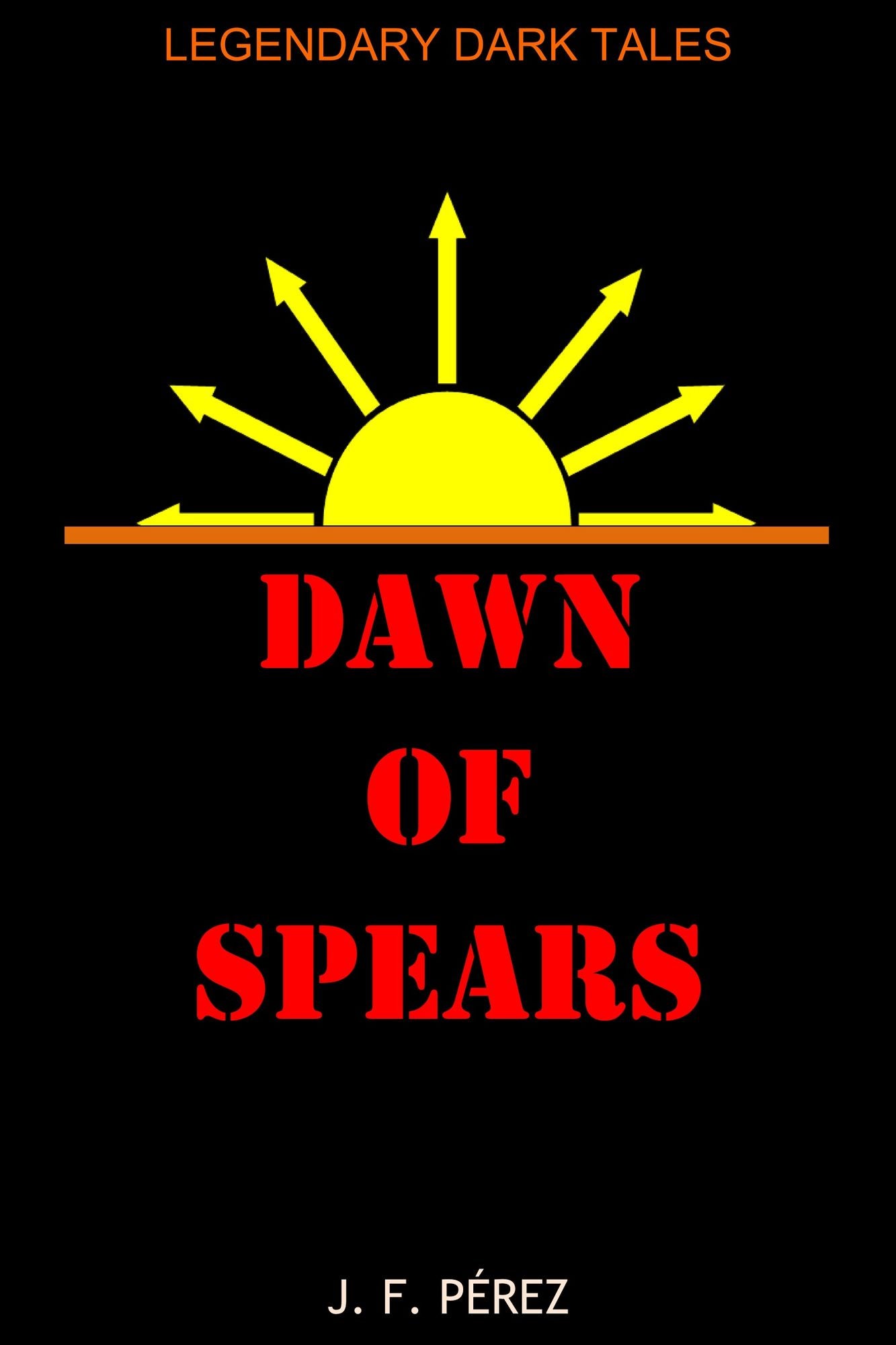 Dawn of Spears