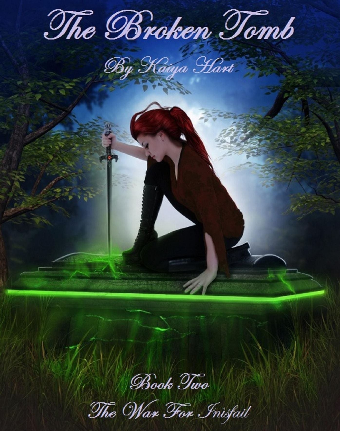 The Broken Tomb Book 2 of The War for Inìsfail