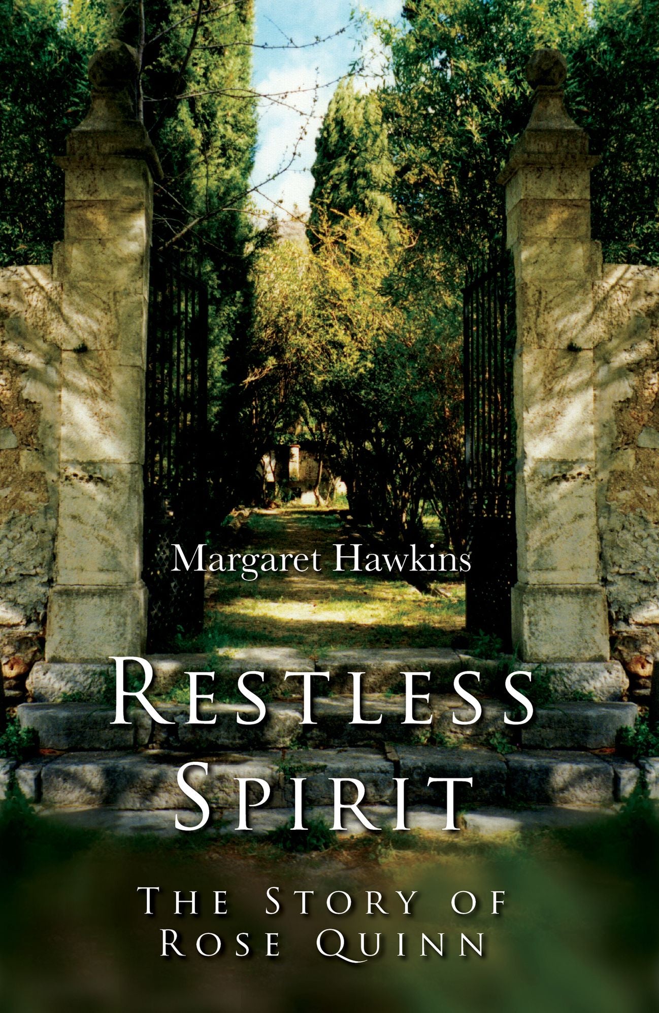 Restless Spirit: The Story of Rose Quinn