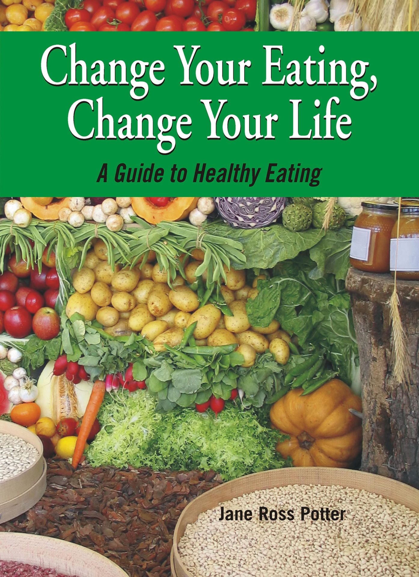 Change Your Eating, Change Your Life