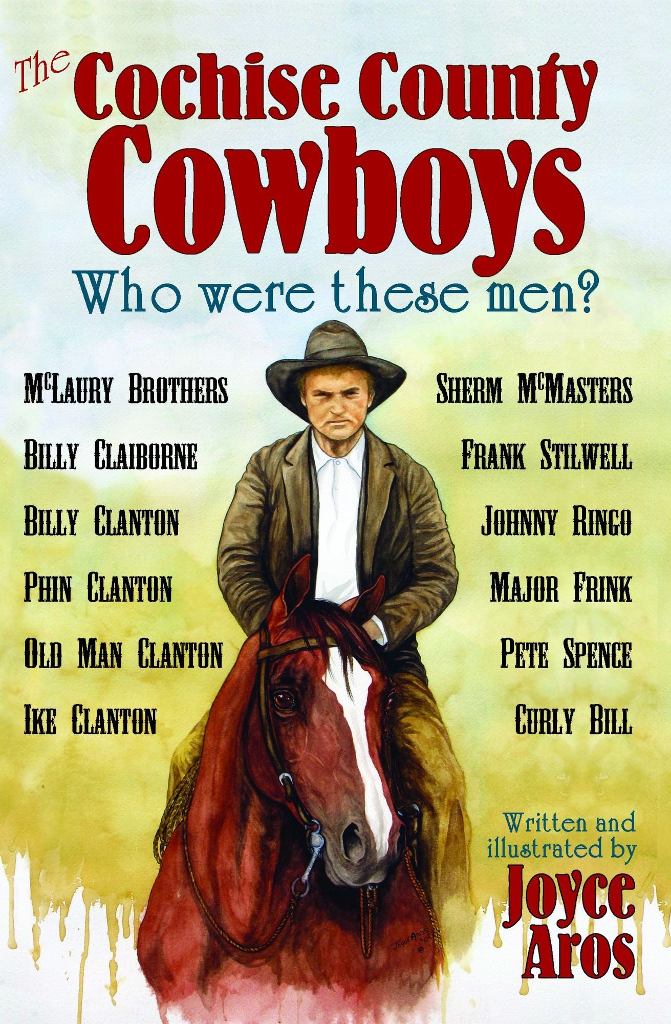 The Cochise County Cowboys: Who Were These Men?