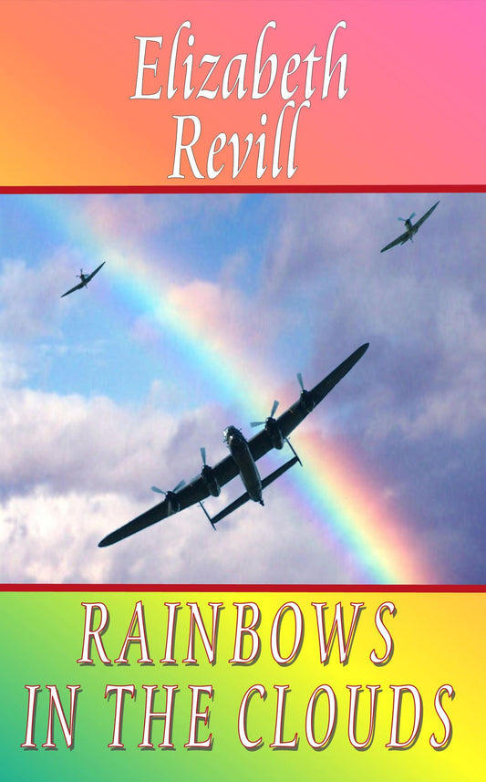 Rainbows In The Clouds