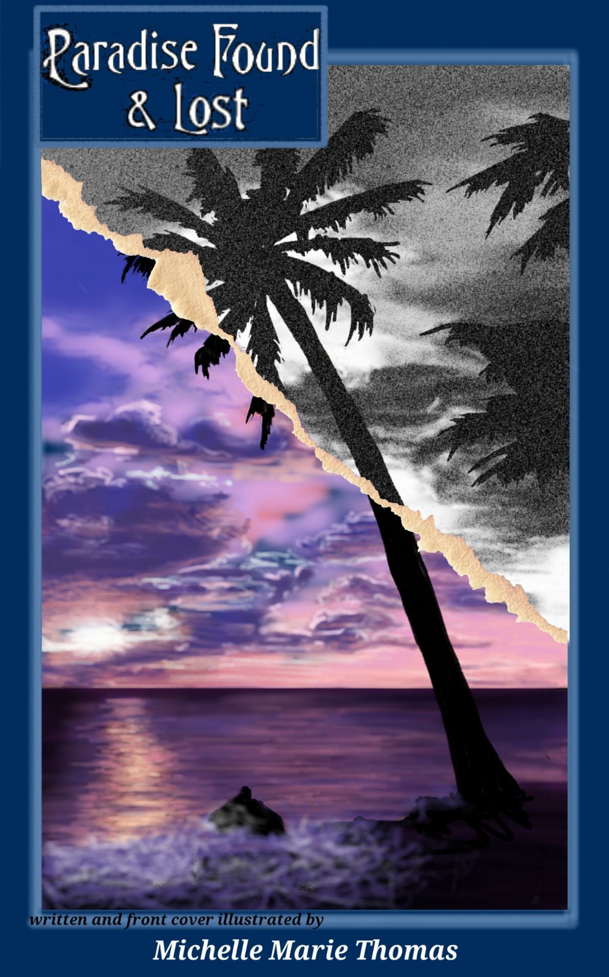 Paradise Found and Lost
