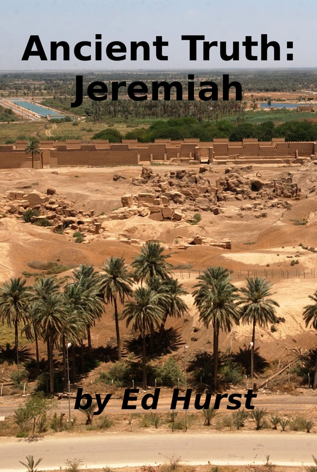 Ancient Truth: Jeremiah