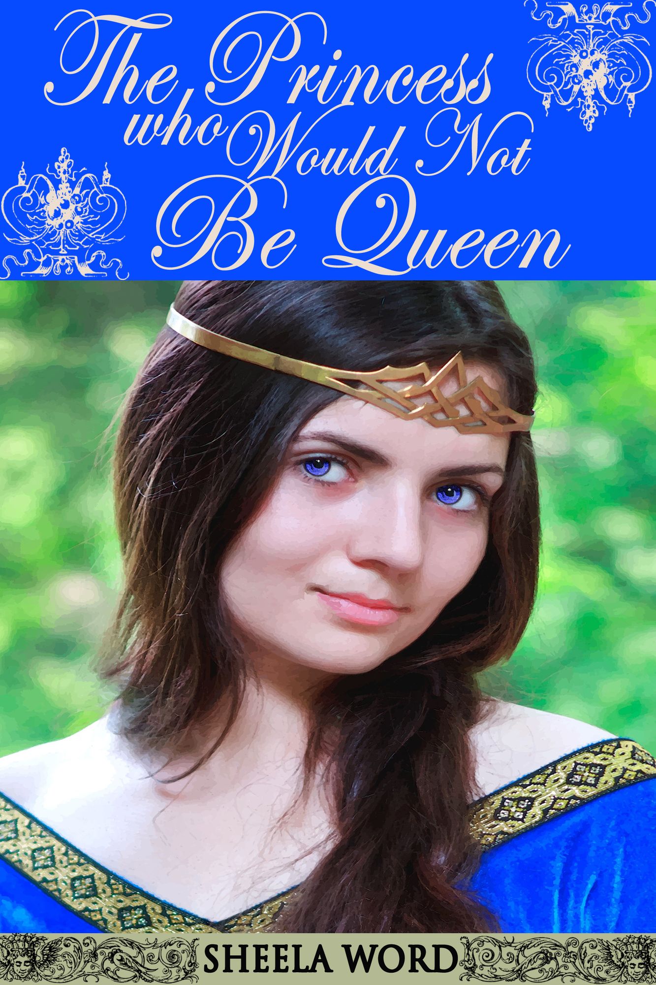 The Princess Who Would Not Be Queen