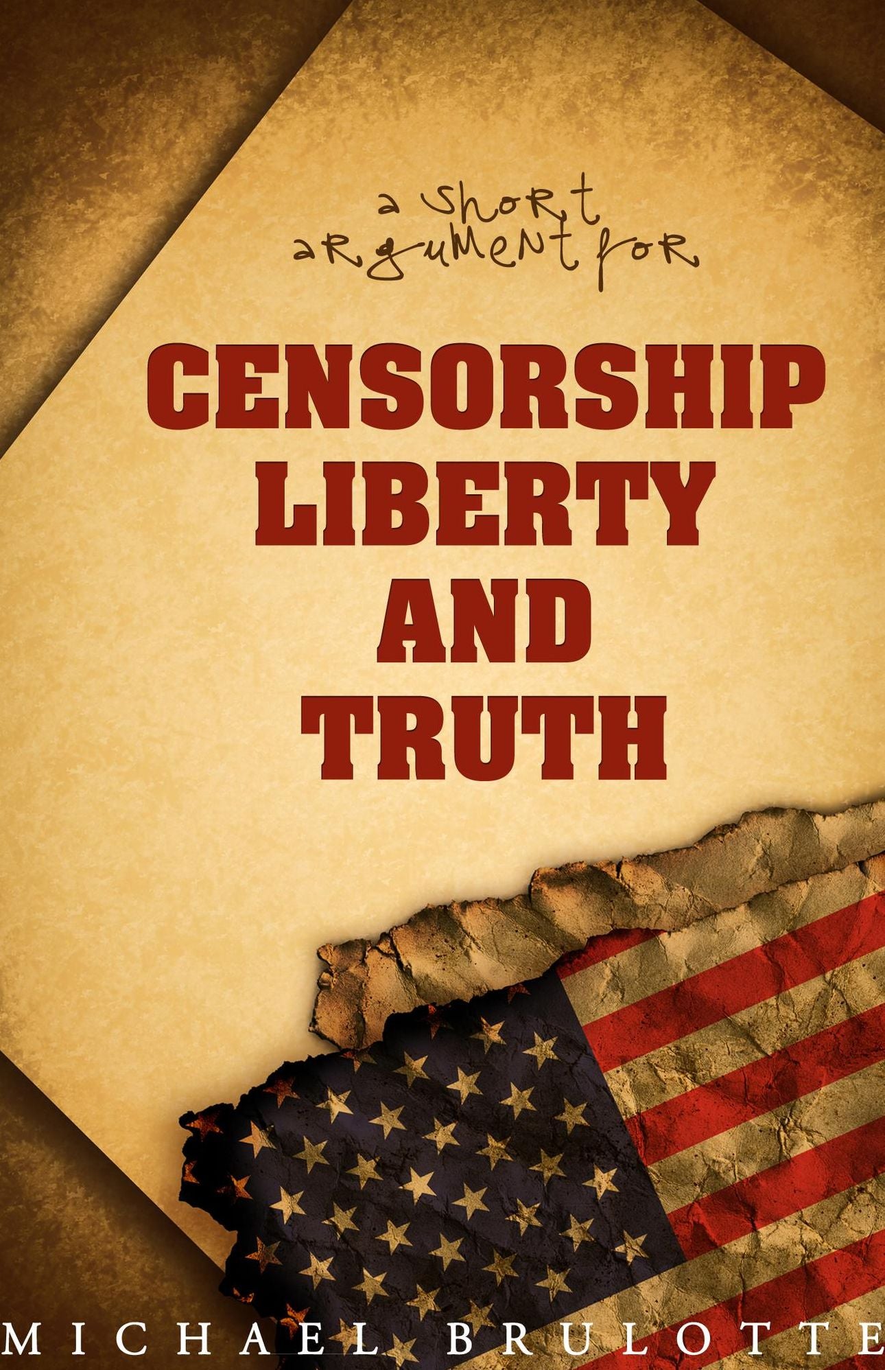 Censorship, Liberty, and Truth