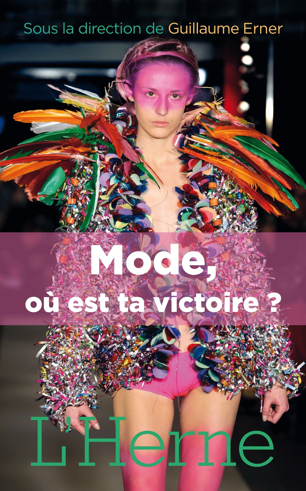 Mode, où est ta victoire ?