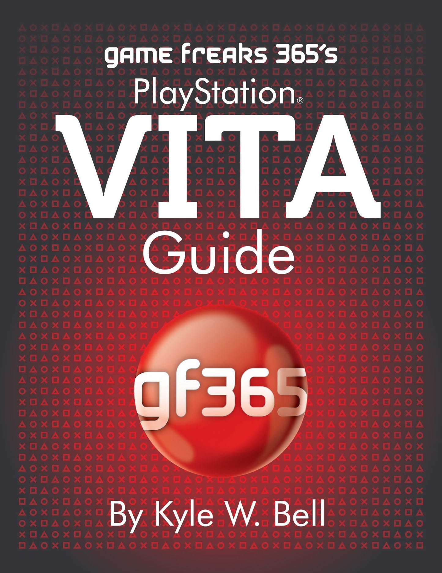 Game Freaks 365's PlayStation Vita Guide