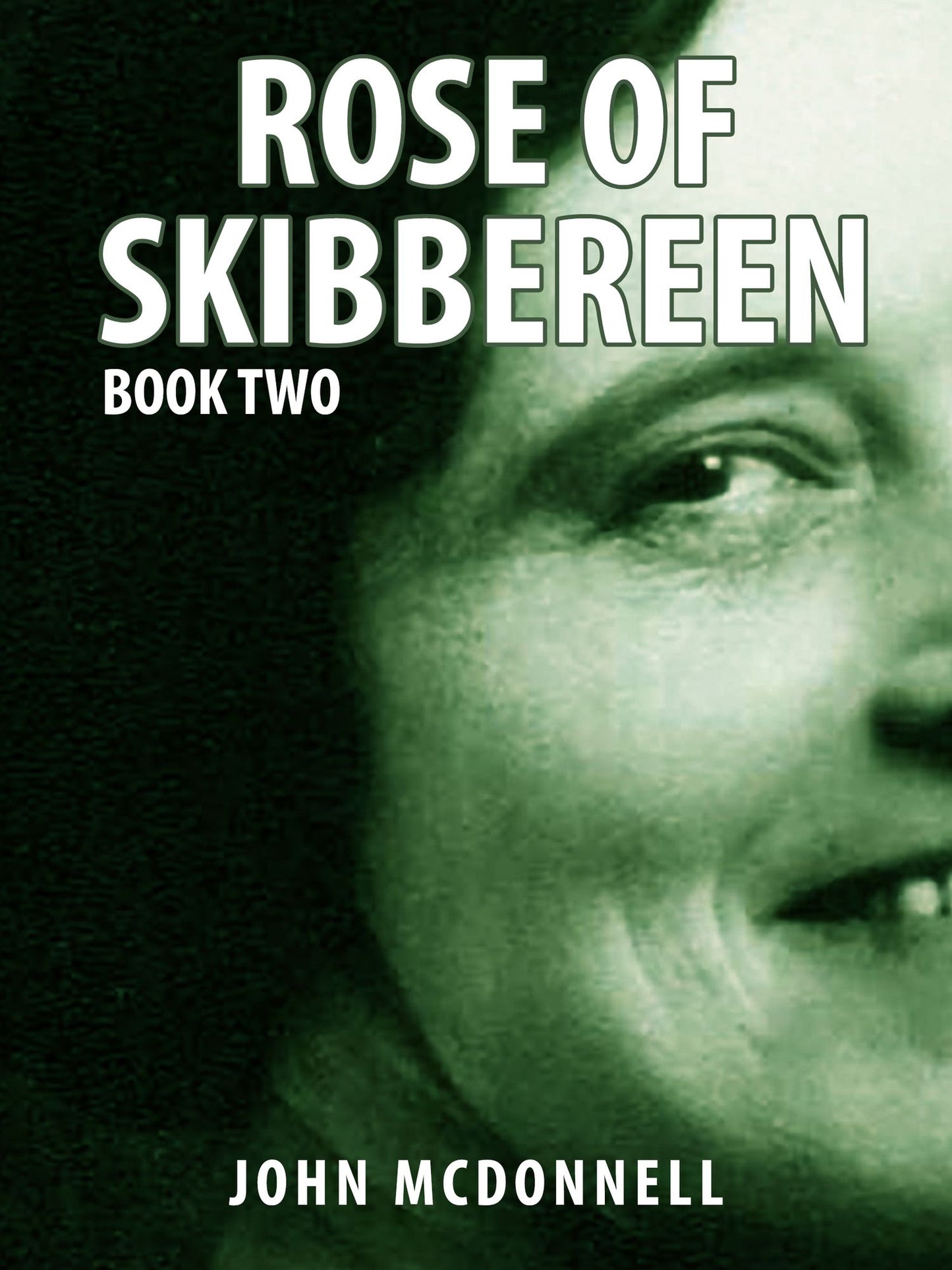 Rose Of Skibbereen Book Two