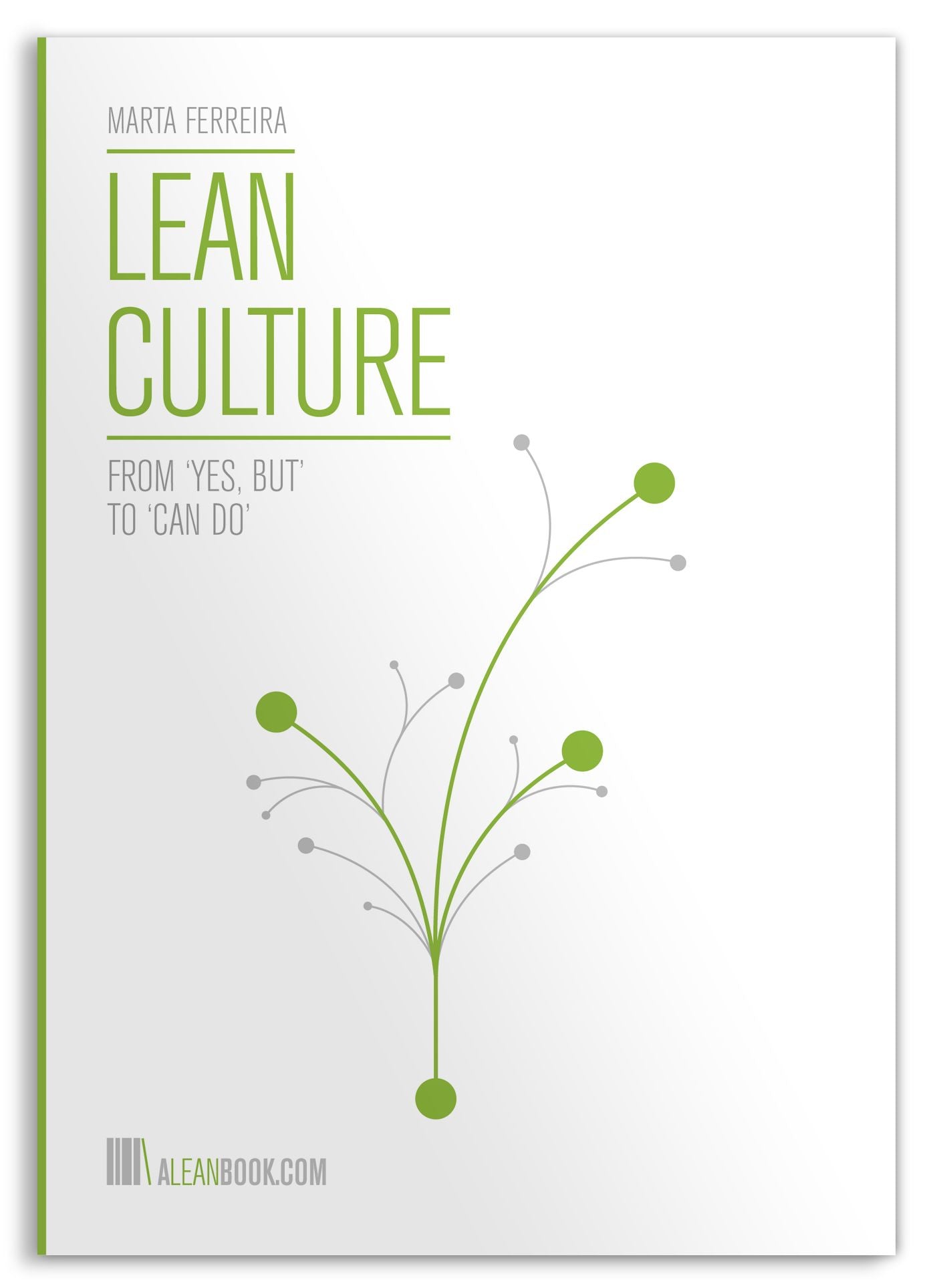 Lean Culture: From 'Yes But' to 'Can Do'