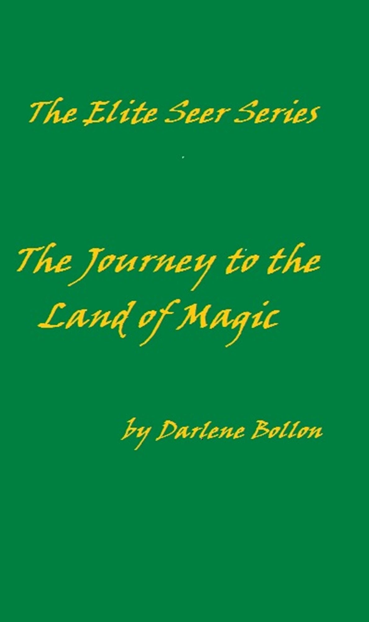 The Journey to the Land of Magic