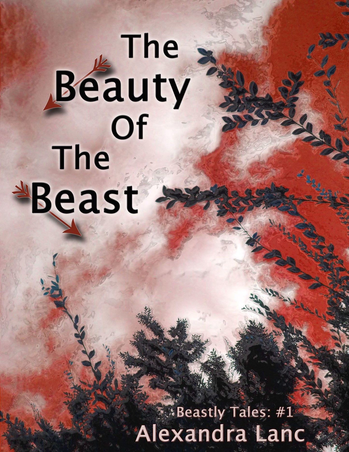 The Beauty of the Beast (Beastly Tales #1)
