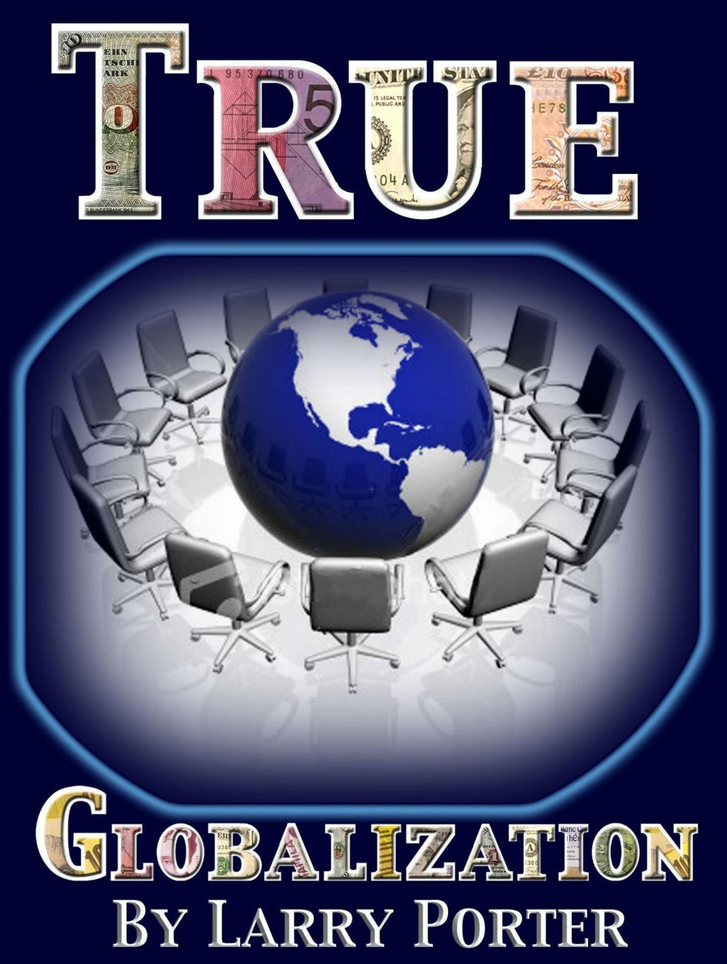 True Globalization