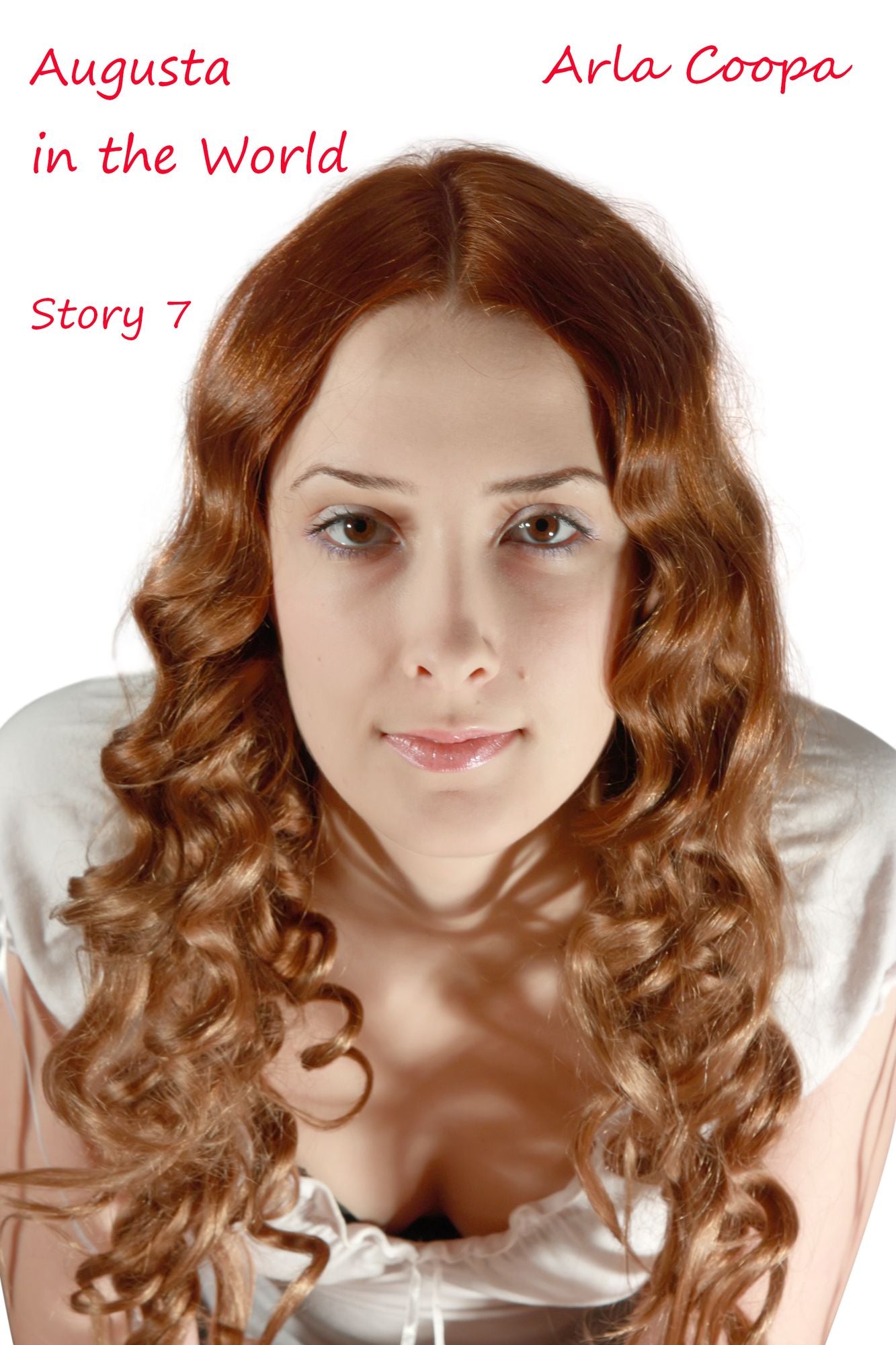 Augusta in the World: Story 7