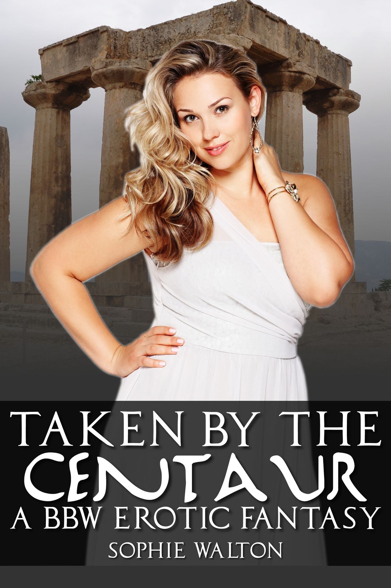 Taken by the Centaur: A BBW Erotic Fantasy