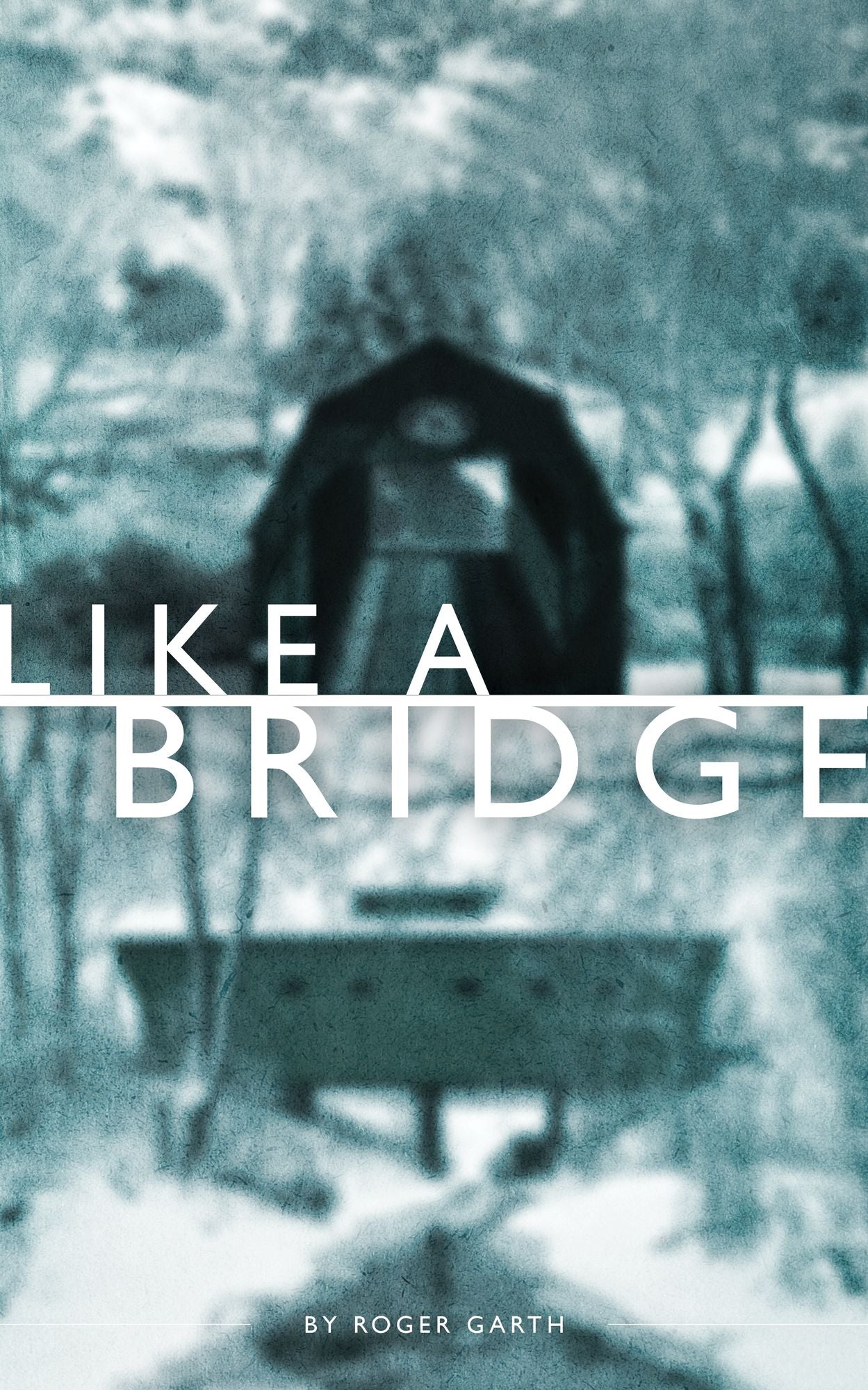 Like A Bridge