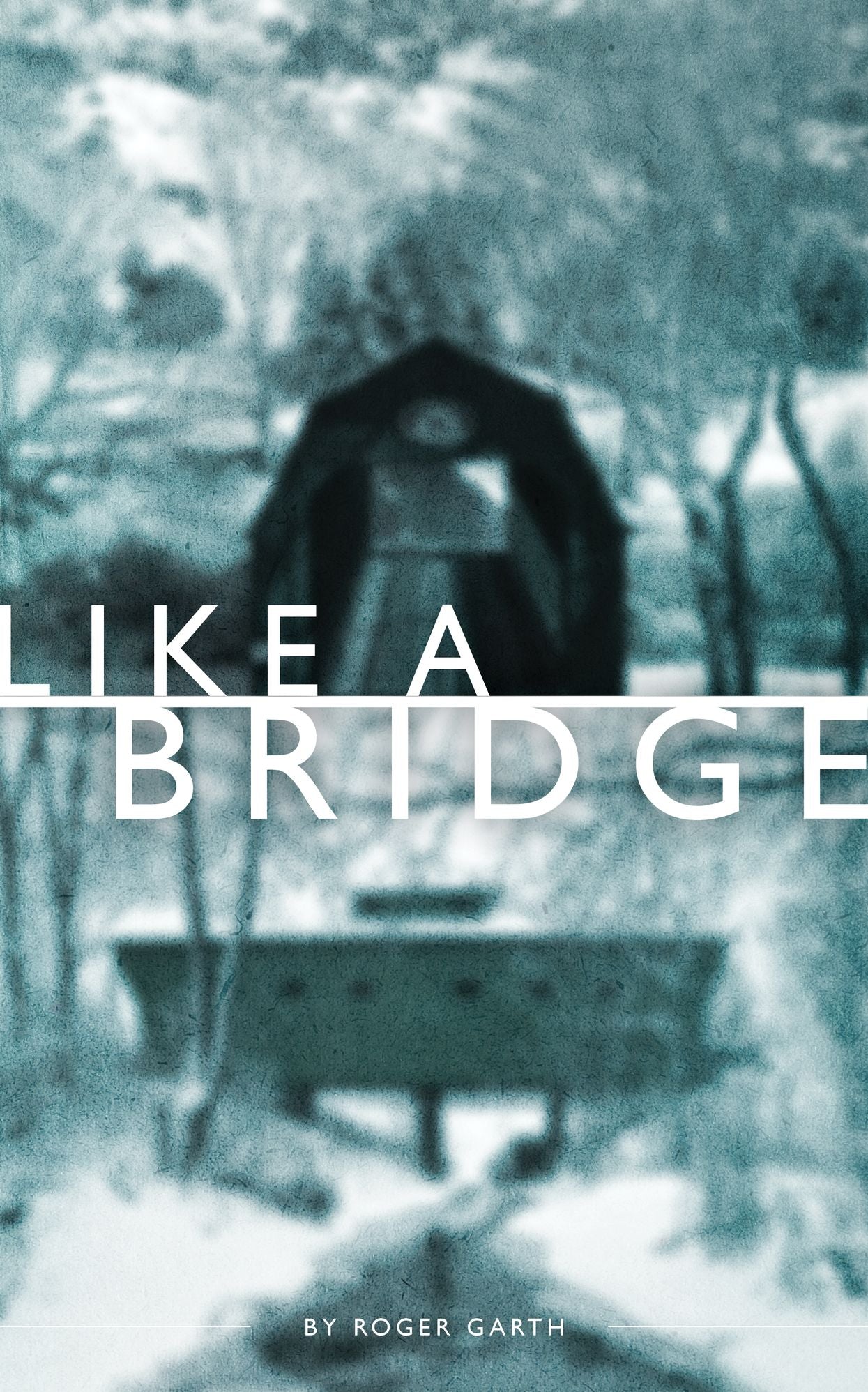 Like A Bridge