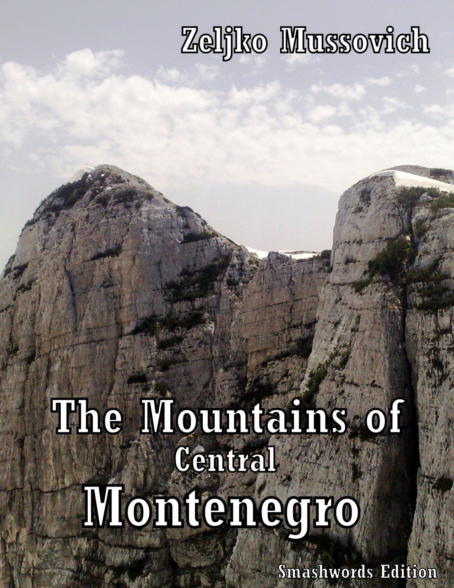 The Mountains of Central Montenegro